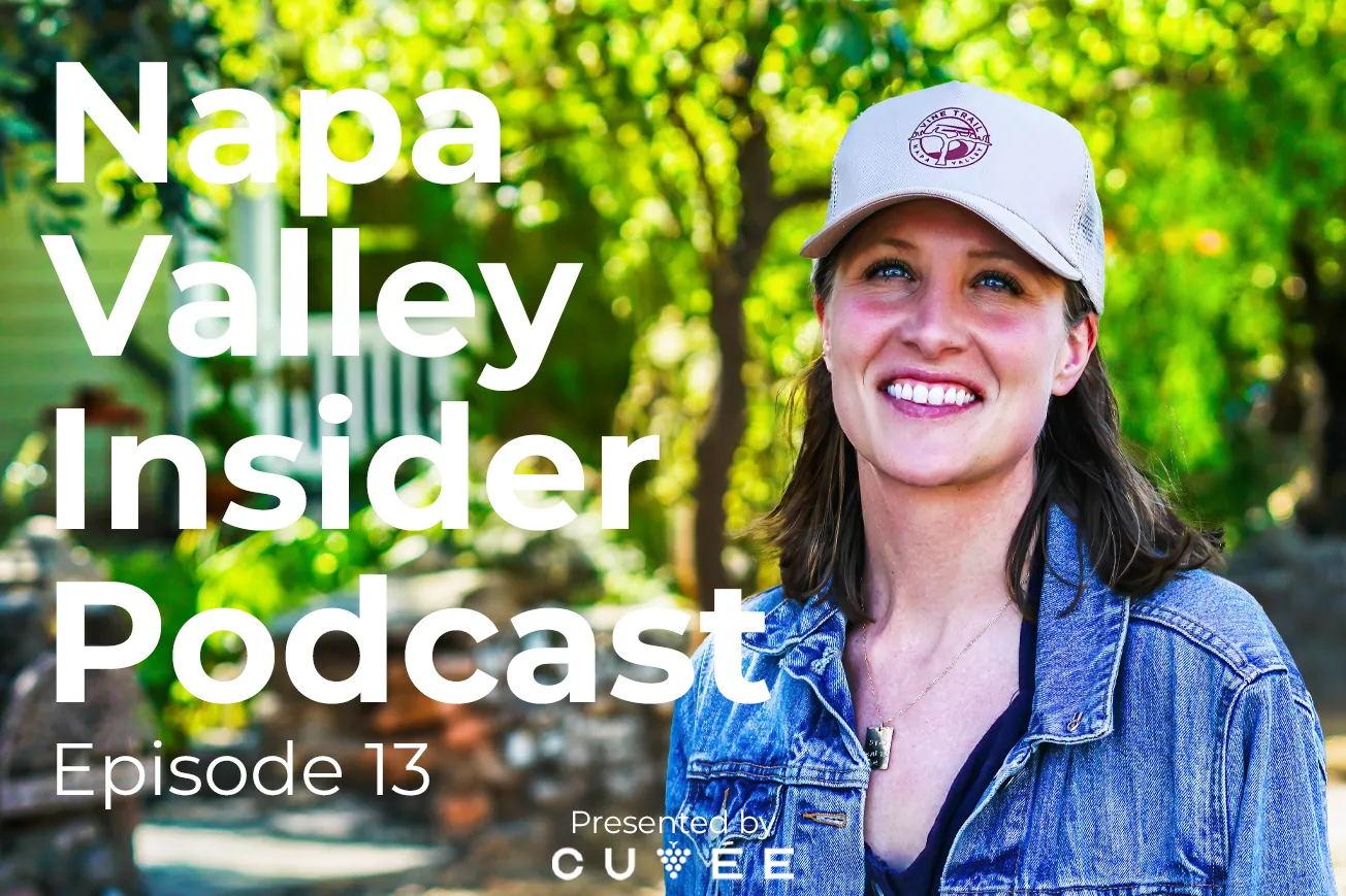 Napa Valley Insider Podcast - Episode 13: Ginni Hill & Vine Trail Napa Valley