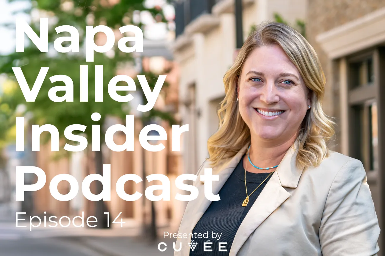 Napa Valley Insider Podcast - Episode 14: Whitney Diver McEvoy & Yountville Chamber of Commerce